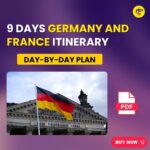 9 DAYS GERMANY AND FRANCE ITINERARY